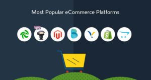 Top 10 eCommece Platforms Compared & Reviewed for 2020 – 2022